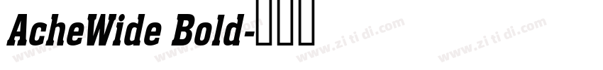 AcheWide Bold字体转换